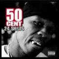 50 Cent - 24 Shots.cover-Tize